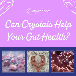  Can crystals help your gut health?