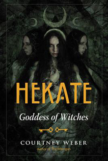  Hekate: Goddess of Witches (Paperback)