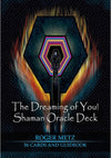 The Dreaming of You! Shaman Oracle Deck