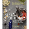 The Herbal Apothecary: 100 Medicinal Herbs and How to Use Them (Paperback)
