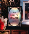 The Mirror Oracle, a 50-card Oracle Deck and Guidebook
