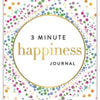 3 Minute Happiness Journal